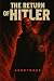 The Return of Hitler by Anonymous