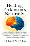 Healing Parkinson...