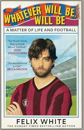 Whatever Will Be, Will Be: A Matter of Life and Football