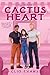 Cactus Heart (Whynot, #1)