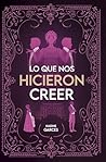 Lo que nos hicier...