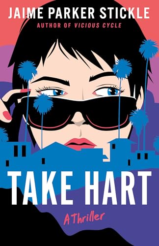 Take Hart: A Thriller (Corey in Los Angeles)