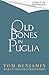 Old Bones in Puglia: A thrilling detective novel set in the stunning wilds of Italy (Daniel Leicester)