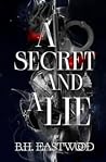 A Secret and a Lie