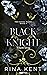 Black Knight - Fekete lovag (Royal Elite, #4)