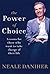 The Power of Choice