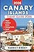 Canary Islands Travel Guide...