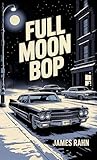 Full Moon Bop