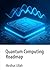 Quantum Computing Roadmap
