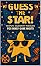 Guess the Star!: 100 Fun Ce...