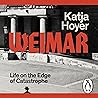Weimar: Life on t...