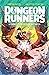 Dungeon Runners. Ниво 2: Въздушни битки (Dungeon Runners, #2)