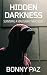 Hidden Darkness: Surviving ...