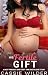 His Fertile Gift by Cassie Wilder His Fertile Gift by Cassie Wilder
