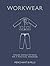 Workwear: Timeless sewing p...