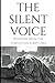The Silent Voice: Ten Mysti...