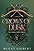 Crown of Dusk