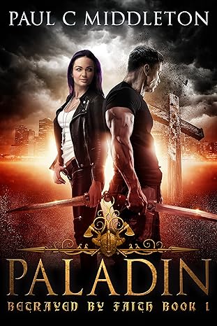 Paladin (Betrayed by Faith, #1)