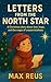 Letters from the North Star by MAX REUS