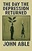The Day the Depression Retu...