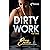 Dirty Work - Part 1