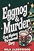 Eggnog & Murder by Mila Alderwood