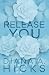 Release You (German Edition) (NIMM MEIN HERZ)