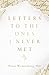 Letters to the Ones I Never Met