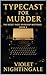 Typecast for Murder by Violet Nightingale