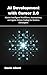 AI Development with Cursor 2.0: Master Intelligent Workflows, Automations, and Agent-Driven Coding for Modern Developers
