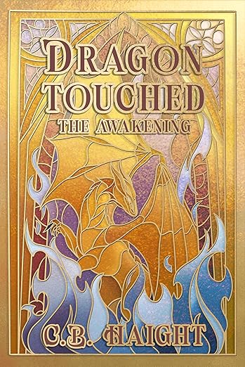 Dragon Touched: The Awakening