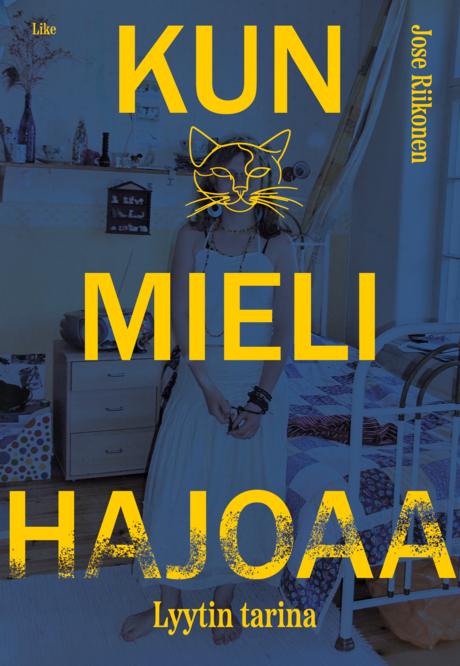 Kun mieli hajoaa (Hardcover)