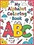 My Alphabet Coloring Book A...