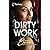 Dirty Work - Part 2