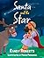 Santa and the Star by Randy Roberts