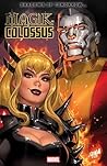 Magik & Colossus ...