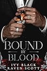 Bound by Blood: A...