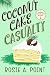 Coconut Cake Casualty (A Charlie Mission Cozy Mystery Book 5)