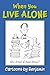 When You Live Alone by Donald Paul Benjamin