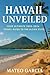 Hawaii Unveiled by Mateo García