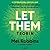 Let them-teorin