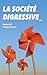 La société digressive: version 3.0 (French Edition)