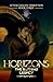 Horizons: The Burning Legac...