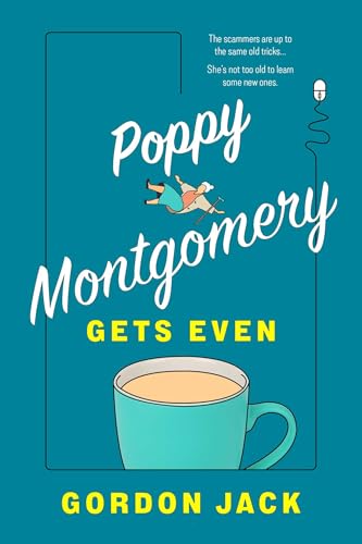 Poppy Montgomery Gets Even (Hardcover)