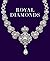 Royal Diamonds by Royal Collection Trust