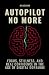Autopilot No More by Alex Lane