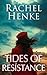 Tides of Resistance  by Rachel Henke