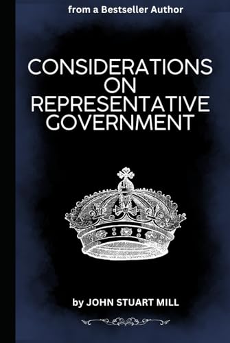 Considerations on Representative Government