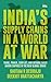 India's Supply Chains in a World at War by Gautam R. Desiraju