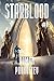 Starblood (Book #9): A Sci ...